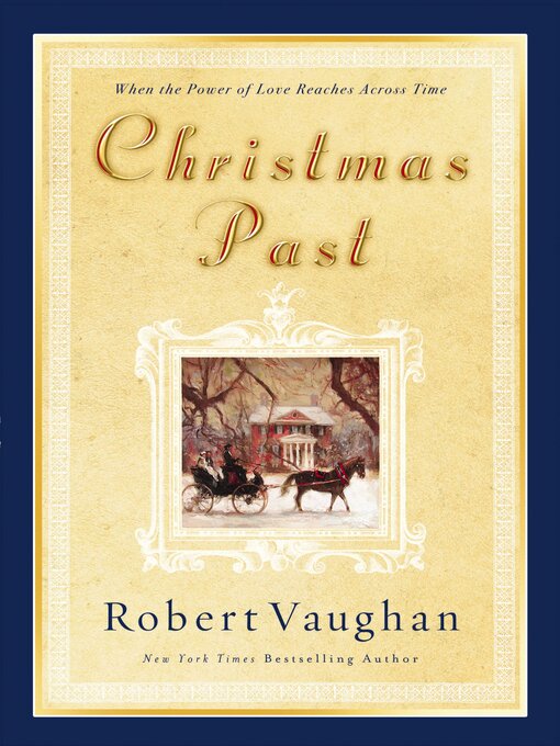 Title details for Christmas Past by Robert Vaughan - Available